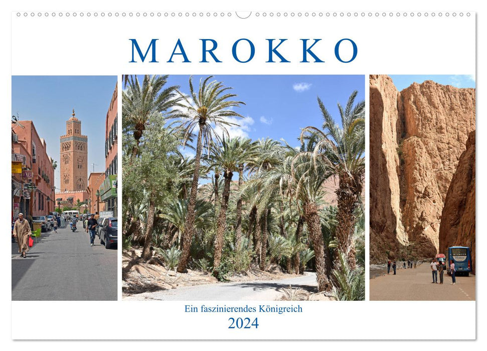 MAROKKO, ein faszinierendes Königreich (CALVENDO Wandkalender 2024)