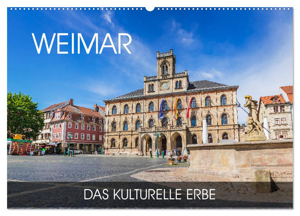 Weimar - das kulturelle Erbe (CALVENDO Wandkalender 2024)