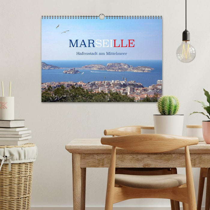 Marseille - Hafenstadt am Mittelmeer (CALVENDO Wandkalender 2024)