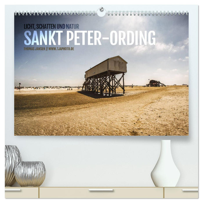 Saint Peter Ording. Light, shadow and nature (CALVENDO Premium Wall Calendar 2024) 