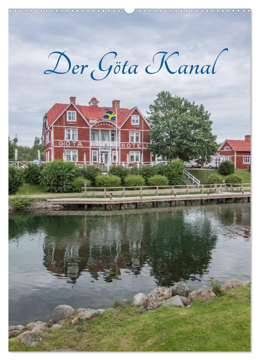 Der Göta Kanal (CALVENDO Wandkalender 2024)