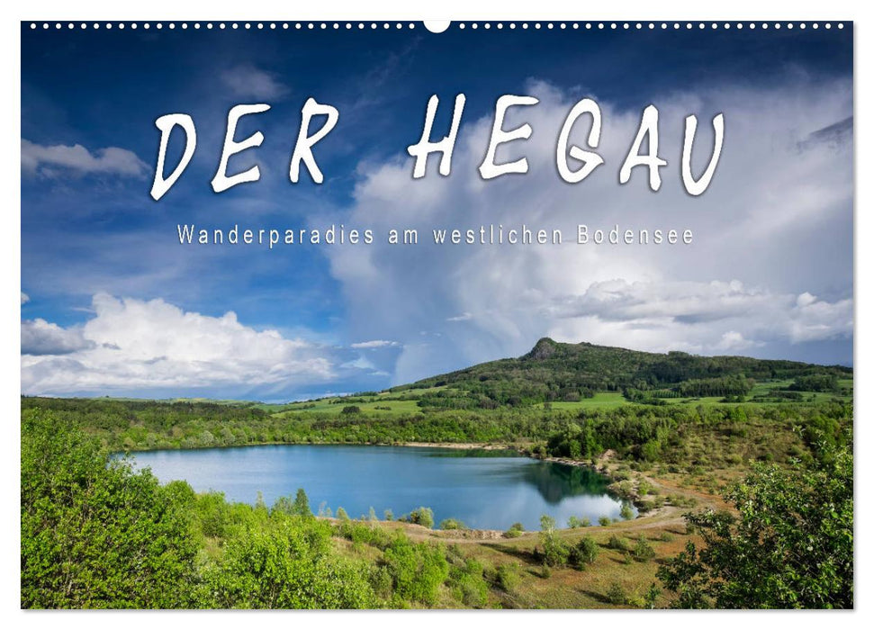 Der Hegau - Wanderparadies am westlichen Bodensee (CALVENDO Wandkalender 2024)