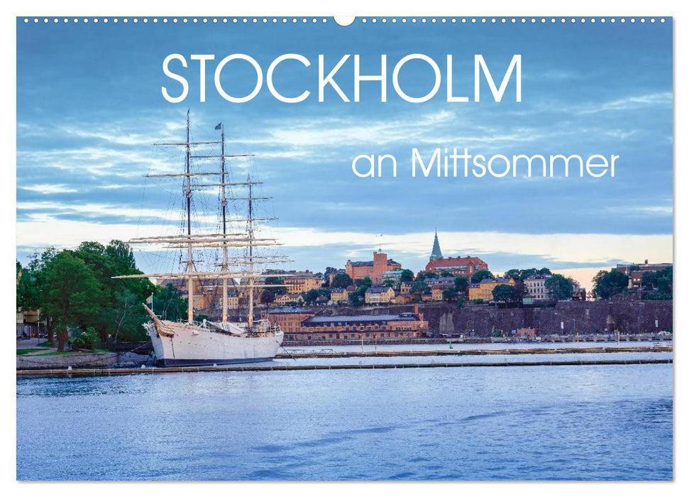 Stockholm an Mittsommer (CALVENDO Wandkalender 2024)