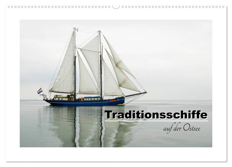 Traditionsschiffe auf der Ostsee (CALVENDO Wandkalender 2024)
