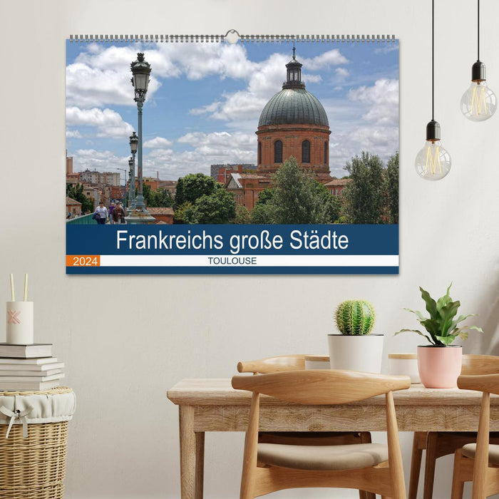 France's major cities - Toulouse (CALVENDO wall calendar 2024) 