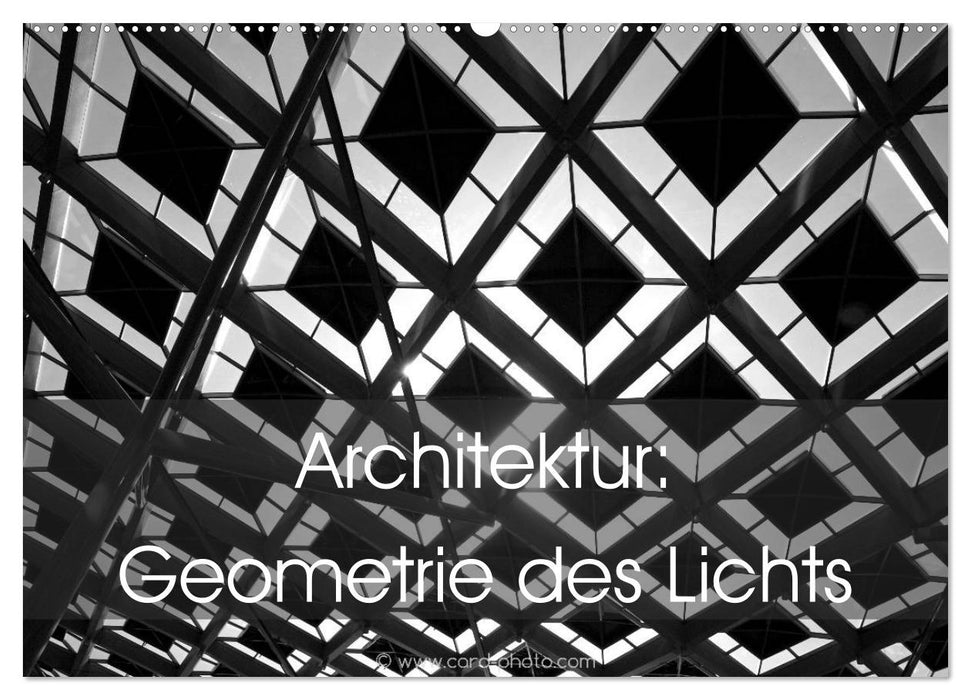 Architektur: Geometrie des Lichts (CALVENDO Wandkalender 2024)
