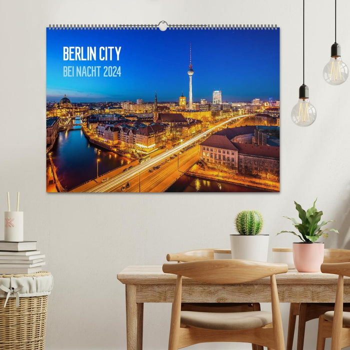 Berlin City bei Nacht (CALVENDO Wandkalender 2024)