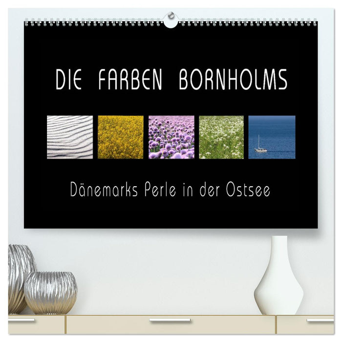 Die Farben Bornholms (CALVENDO Premium Wandkalender 2024)