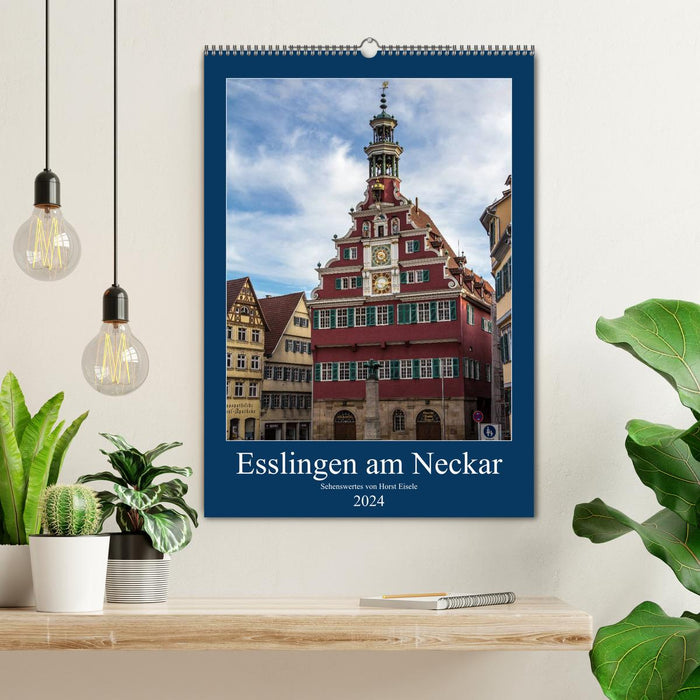 Esslingen am Neckar - Sehenswertes (CALVENDO Wandkalender 2024)