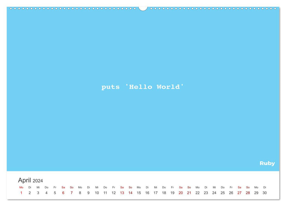 Hello World - Der Klassiker in verschiedenen Sprachen. (CALVENDO Premium Wandkalender 2024)