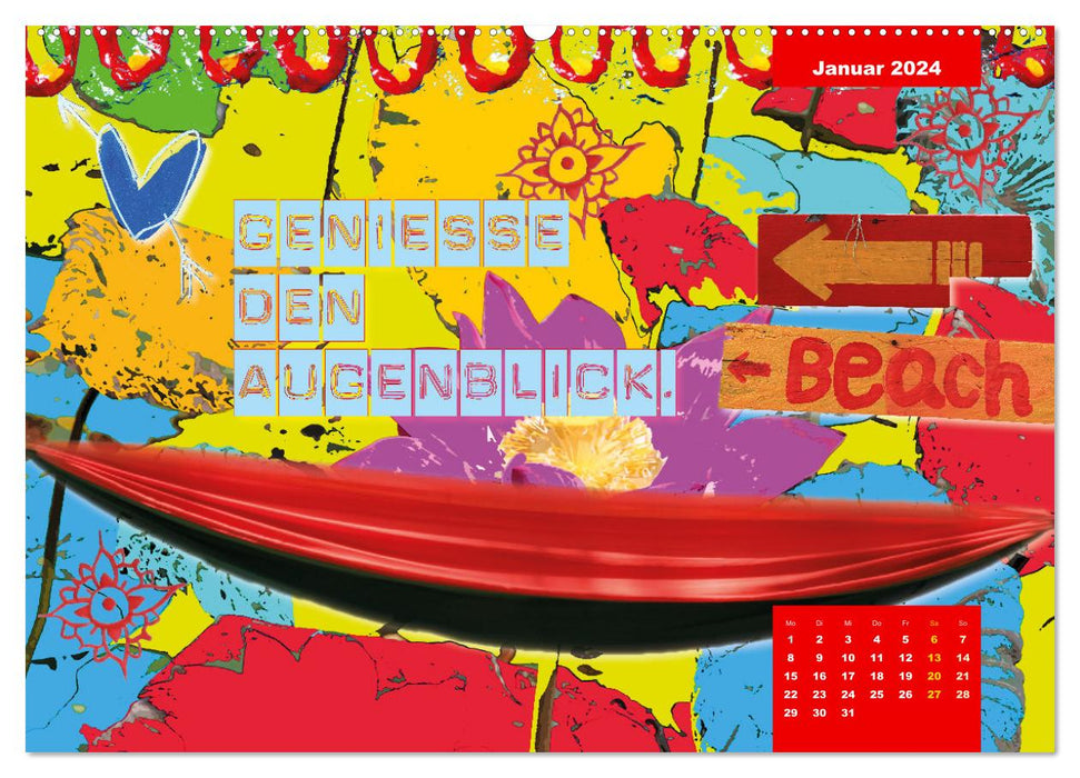 Take it easy Nimm es leicht (CALVENDO Wandkalender 2024)