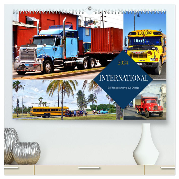 INTERNATIONAL - The traditional brand from Chicago (CALVENDO Premium Wall Calendar 2024) 