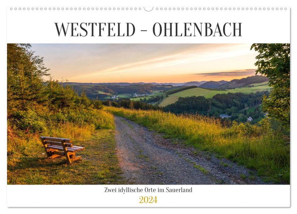 Westfeld-Ohlenbach - two idyllic places in the Sauerland (CALVENDO wall calendar 2024) 