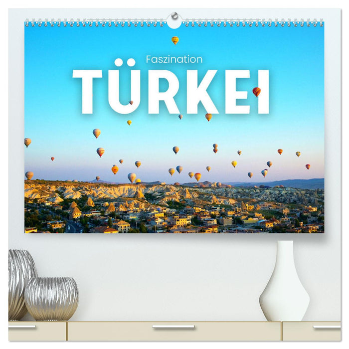 Fascination Türkiye (Calendrier mural CALVENDO Premium 2024) 