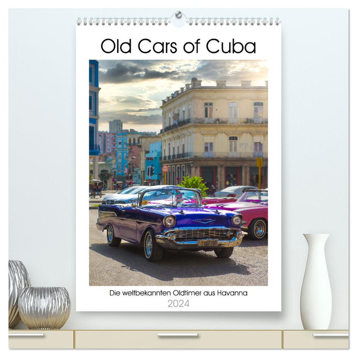 Vieilles voitures de Cuba (Calvendo Premium Calendrier mural 2024) 