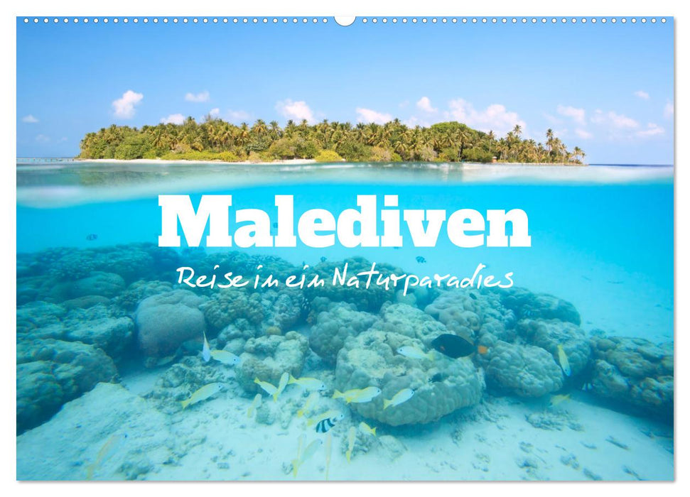 Maldives - Voyagez vers un paradis naturel (Calendrier mural CALVENDO 2024) 