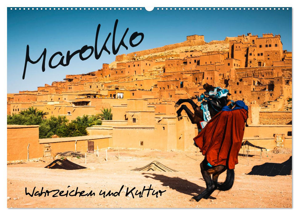 Marokko – Wahrzeichen und Kultur (CALVENDO Wandkalender 2024)