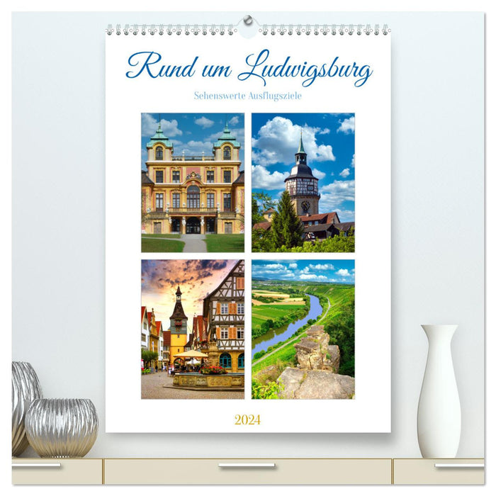 Rund um Ludwigsburg (CALVENDO Premium Wandkalender 2024)