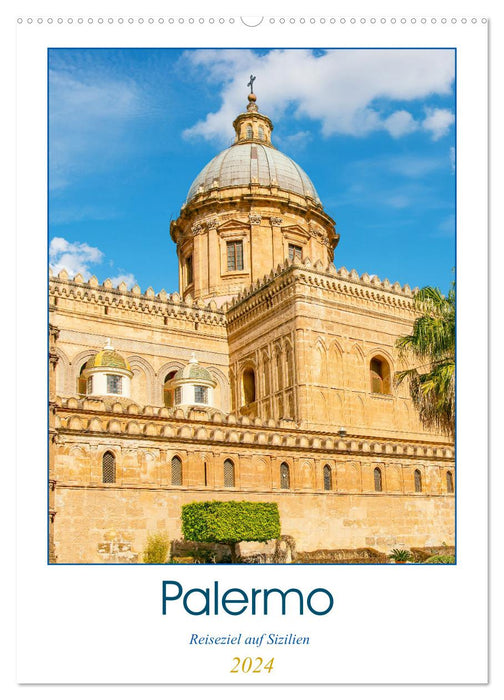 Palermo - travel destination in Sicily (CALVENDO wall calendar 2024) 