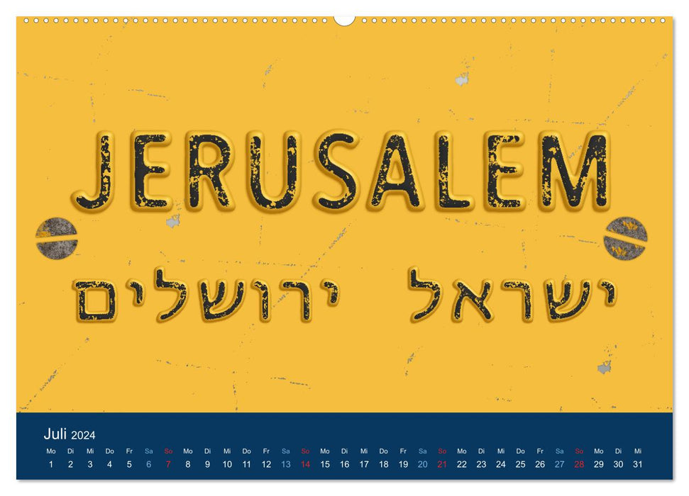 Jérusalem bien-aimée (Calvendo Premium Calendrier mural 2024) 