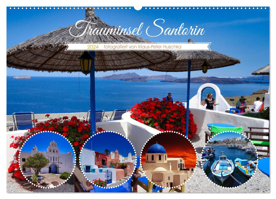 Dream island of Santorini (CALVENDO wall calendar 2024) 