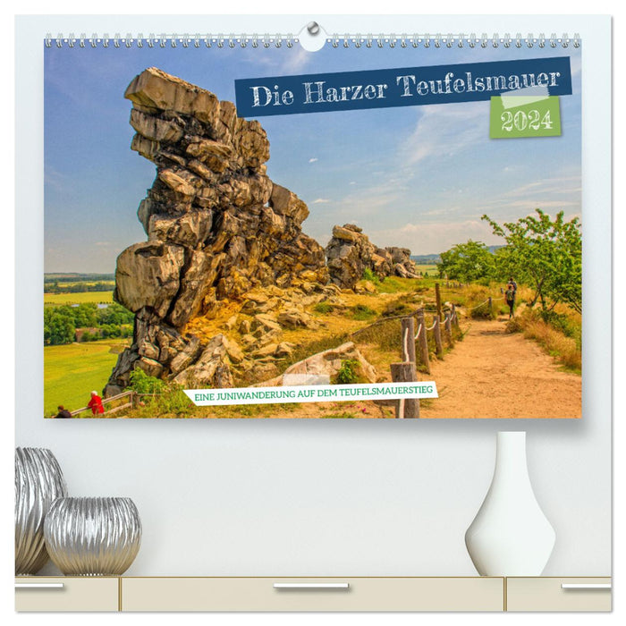 Die Harzer Teufelsmauer – Eine Juniwanderung auf dem Teufelsmauerstieg (CALVENDO Premium Wandkalender 2024)