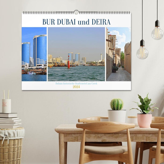 BUR DUBAI und DEIRA, Dubais historische Stadtviertel am Creek (CALVENDO Wandkalender 2024)