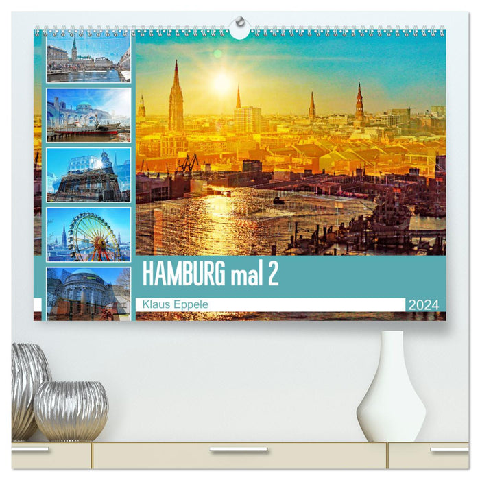 Hamburg mal 2 (CALVENDO Premium Wandkalender 2024)