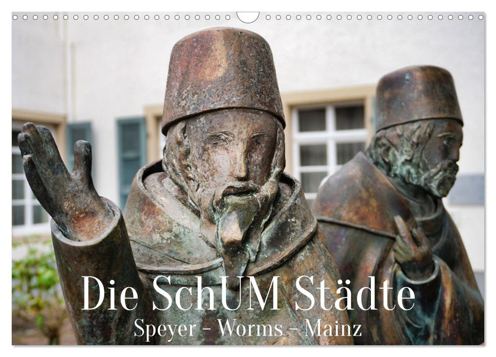 Die SchUM Städte Speyer, Worms, Mainz (CALVENDO Wandkalender 2024)