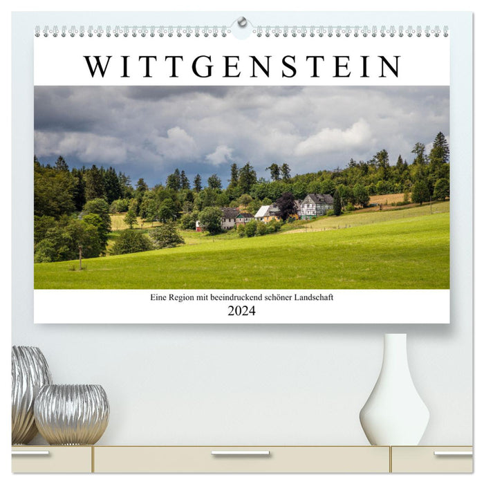 Wittgenstein - Une région avec des paysages d'une beauté impressionnante (Calvendo mural Premium CALVENDO 2024) 