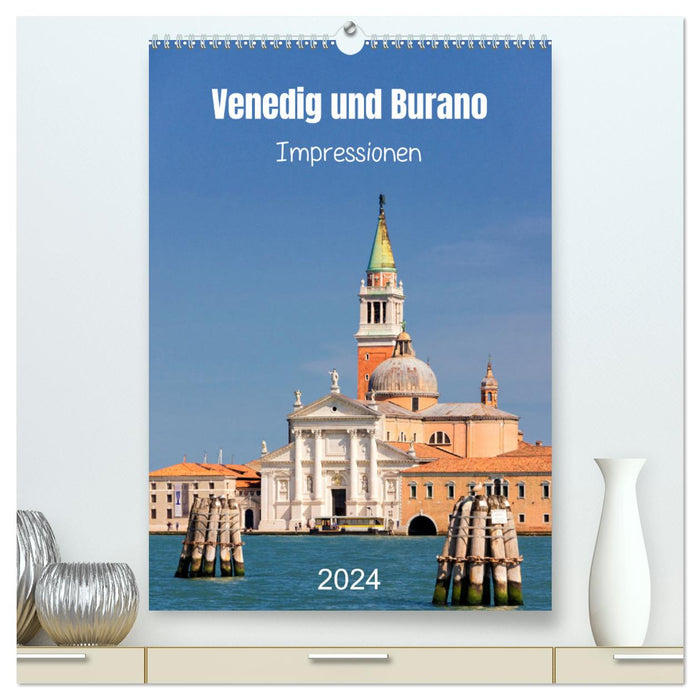 Venise et Burano. Impressions (Calendrier mural CALVENDO Premium 2024) 