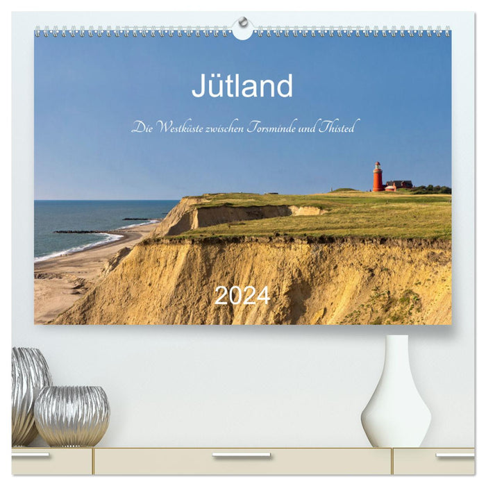 Jutland. The west coast between Torsminde and Thisted (CALVENDO Premium Wall Calendar 2024) 