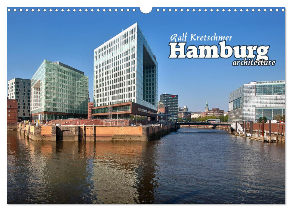 Hamburg-arcitecture (Ralf Kretschmer) (CALVENDO wall calendar 2024) 