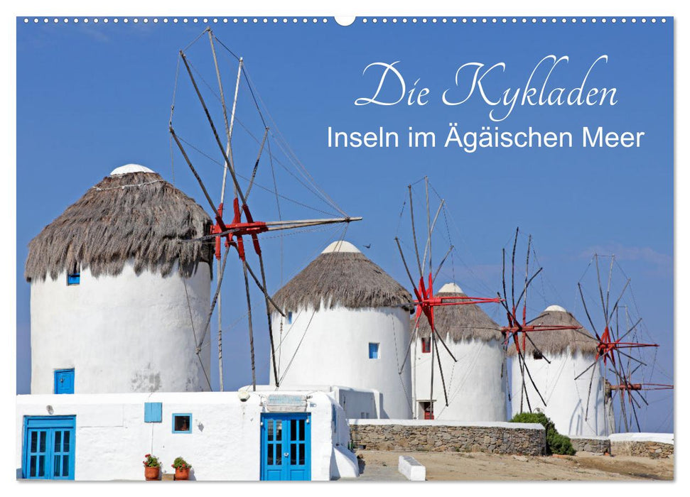 The Cyclades - Islands in the Aegean Sea (CALVENDO wall calendar 2024) 