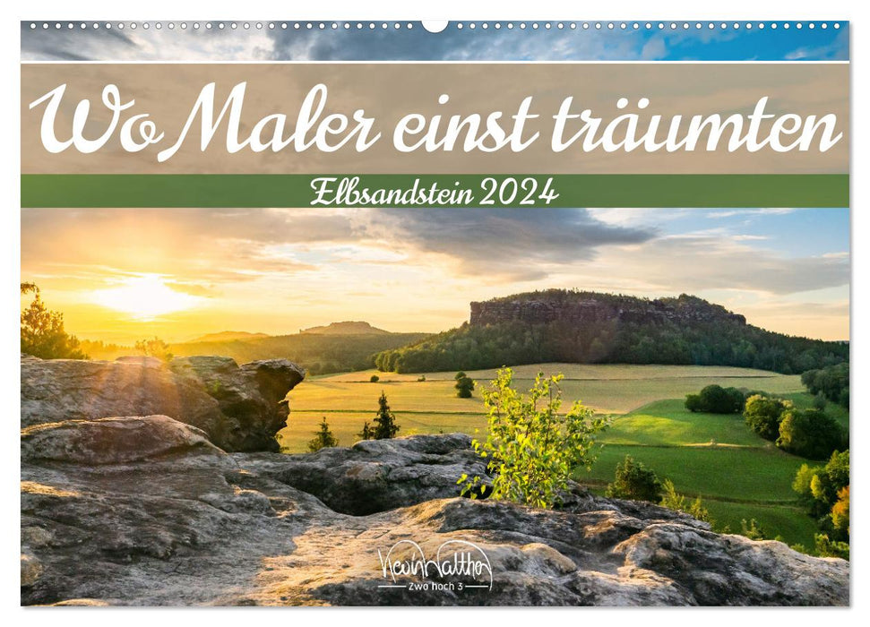 Wo Maler einst träumten – Elbsandstein (CALVENDO Wandkalender 2024)