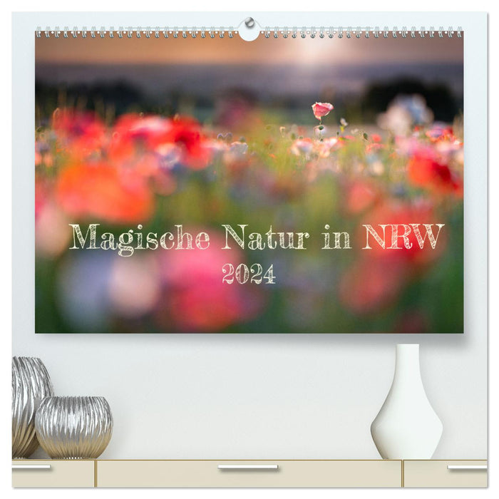 Nature magique en NRW 2024 (Calendrier mural CALVENDO Premium 2024) 