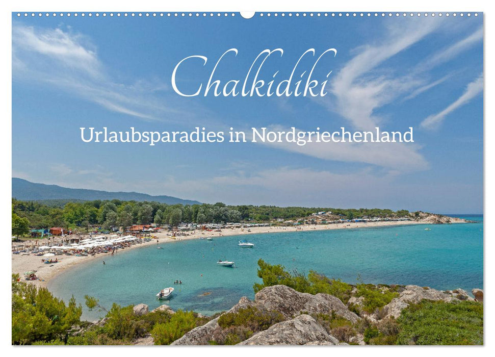 Chalkidiki - Urlaubsparadies in Nordgriechenland (CALVENDO Wandkalender 2024)