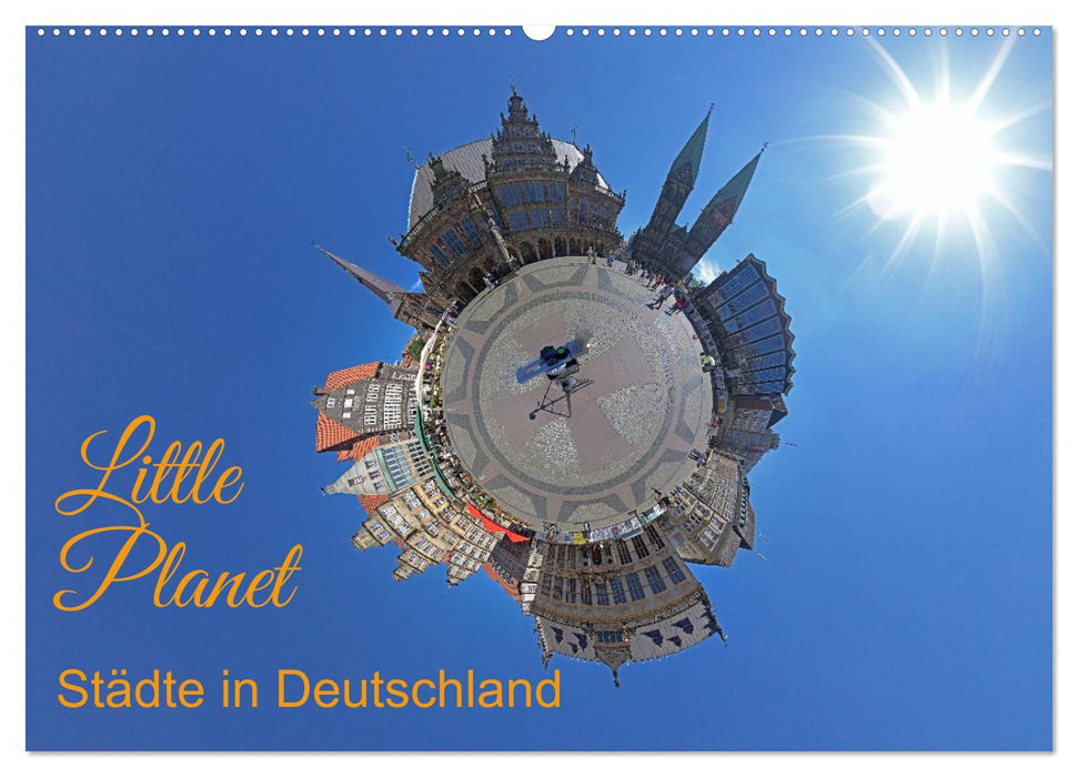 Little Planet - Städte in Deutschland (CALVENDO Wandkalender 2024)