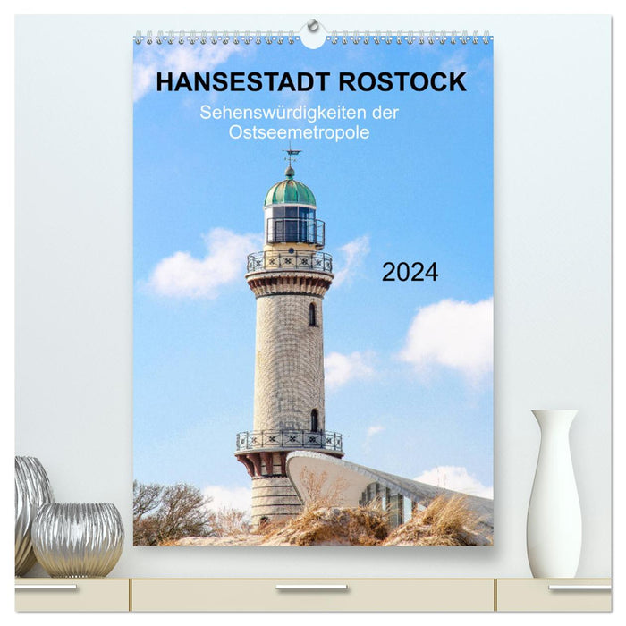 Hansestadt Rostock - Sehenswürdigkeiten der Ostseemetropole (CALVENDO Premium Wandkalender 2024)
