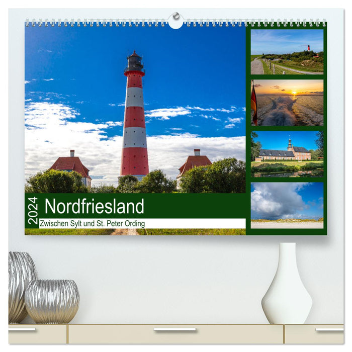 Nordfriesland, Zwischen Sylt und St. Peter Ording (CALVENDO Premium Wandkalender 2024)