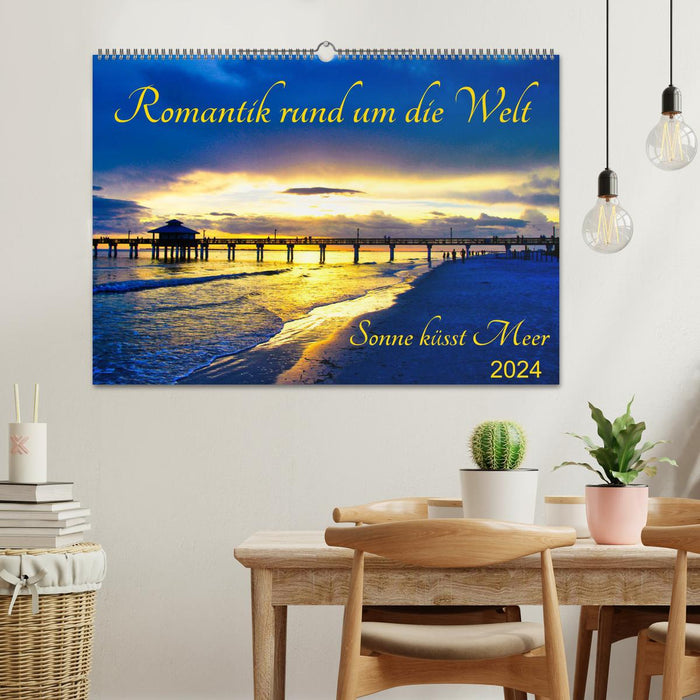 Romantik rund um die Welt - Sonne küsst Meer (CALVENDO Wandkalender 2024)