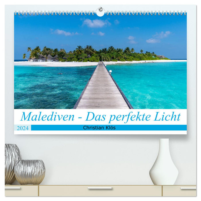 Malediven - Das perfekte Licht (CALVENDO Premium Wandkalender 2024)