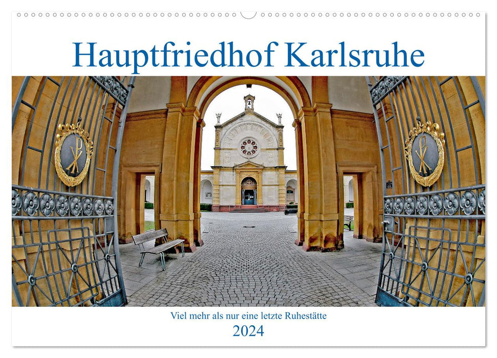 Hauptfriedhof Karlsruhe (CALVENDO Wandkalender 2024)