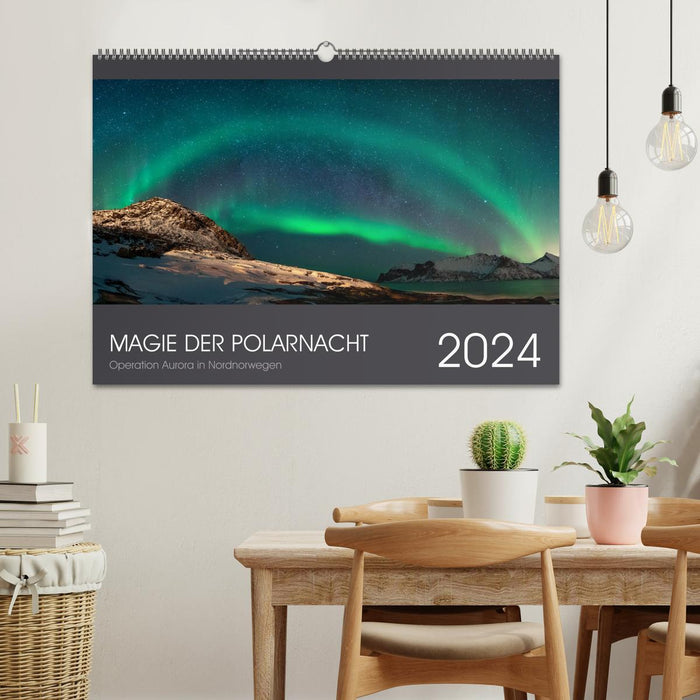 Magie der Polarnacht (CALVENDO Wandkalender 2024)