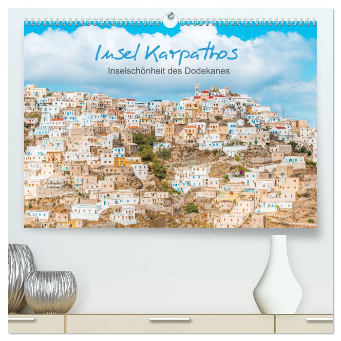 Insel Karpathos - Inselschönheit des Dodekanes (CALVENDO Premium Wandkalender 2024)
