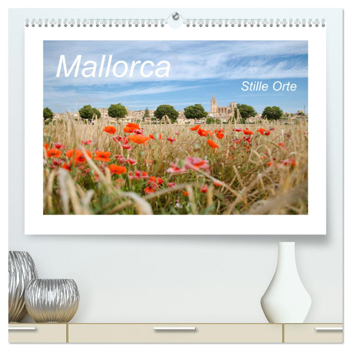 Mallorca - Stille Orte (CALVENDO Premium Wandkalender 2024)