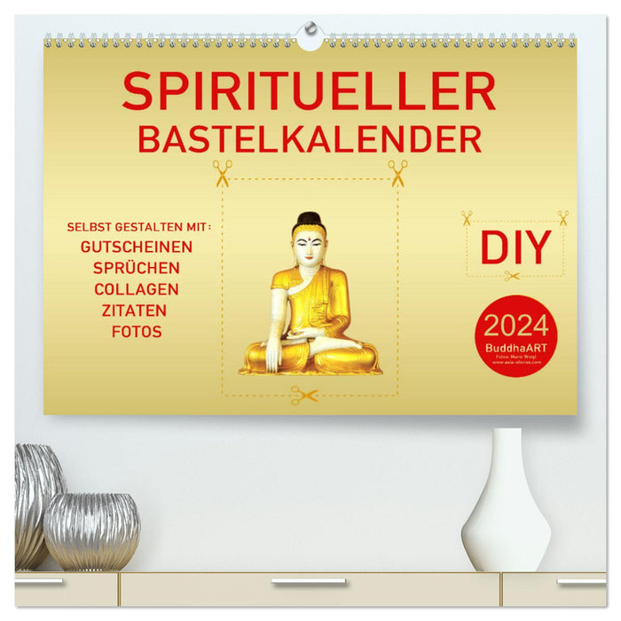 Spiritueller Bastelkalender (CALVENDO Premium Wandkalender 2024)