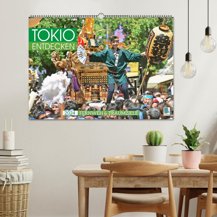 Fernweh und Traumziele: Tokio entdecken (CALVENDO Wandkalender 2024)