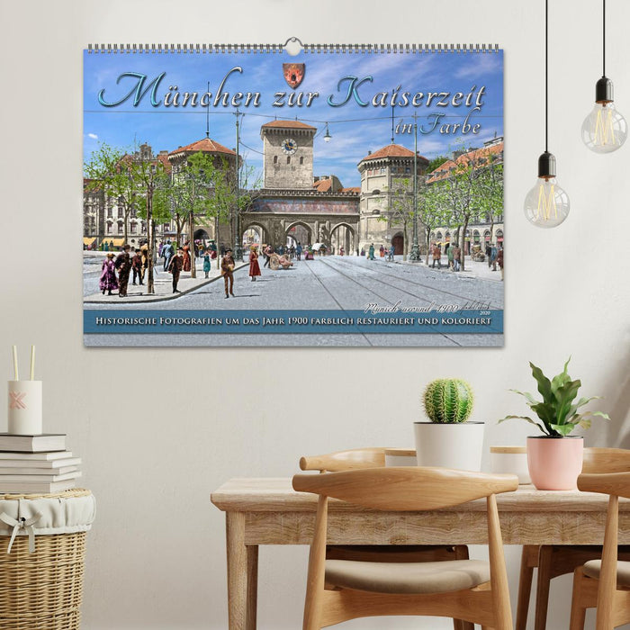 München zur Kaiserzeit in Farbe (CALVENDO Wandkalender 2024)