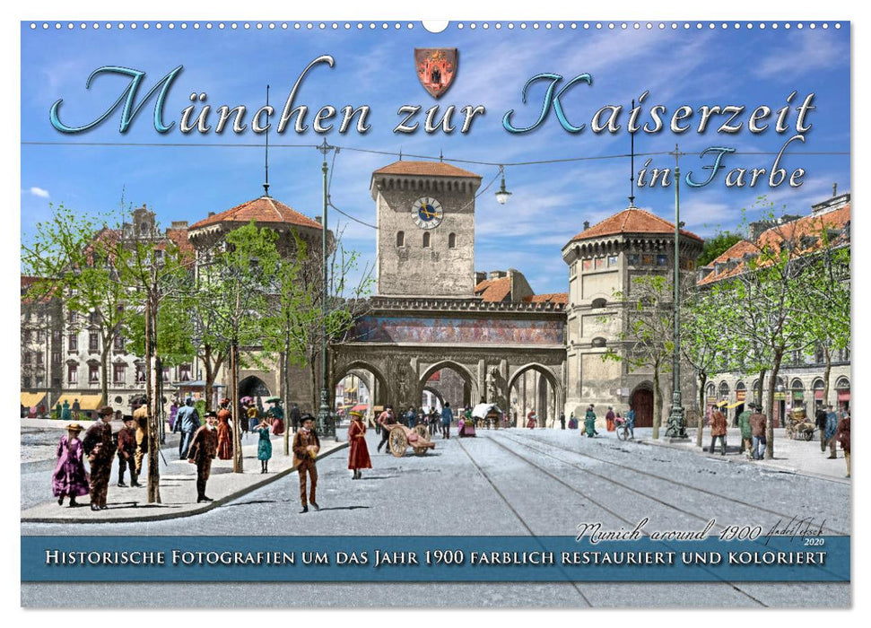 Munich during the imperial era in color (CALVENDO wall calendar 2024) 